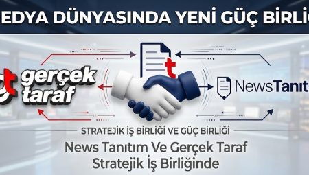 Medya Dünyasında Yeni Güç Birliği: News Tanıtım Ve GerçekTaraf Stratejik İş Birliğinde
