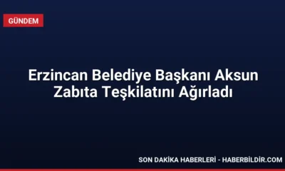 Erzincan Belediye Başkanı Aksun Zabıta Teşkilatını Ağırladı